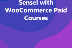 Sensei with WooCommerce Paid Courses
