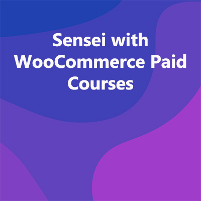 Sensei with WooCommerce Paid Courses