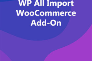 WP All Import WooCommerce Add-On