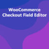 WooCommerce Checkout Field Editor