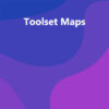 Toolset Maps