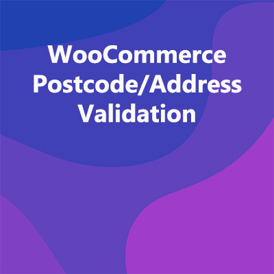 WooCommerce Postcode/Address Validation
