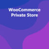 WooCommerce Private Store