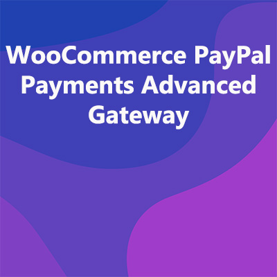 WooCommerce PayPal Payments Advanced Gateway