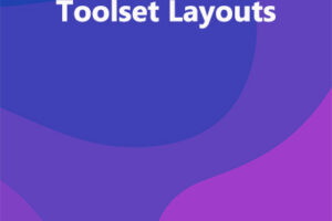 Toolset Layouts