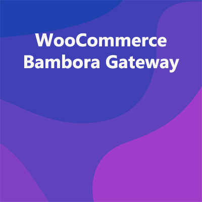 WooCommerce Bambora Gateway