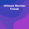 Ultimate Member Friends