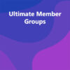 Ultimate Member Groups