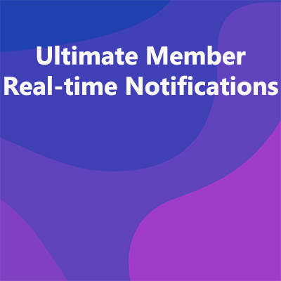 Ultimate Member Real-time Notifications