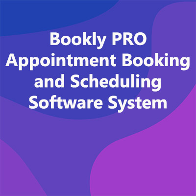 Bookly PRO Appointment Booking and Scheduling Software System