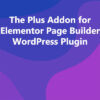he Plus Addon for Elementor Page Builder WordPress Plugin