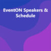 EventON Speakers & Schedule