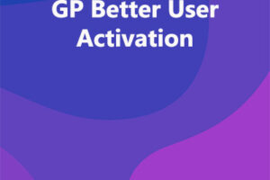 GP Better User Activation