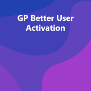 GP Better User Activation
