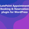 LatePoint Appointment Booking & Reservation plugin for WordPress