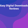 Easy Digital Downloads Reviews