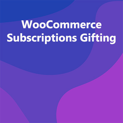 WooCommerce Subscriptions Gifting