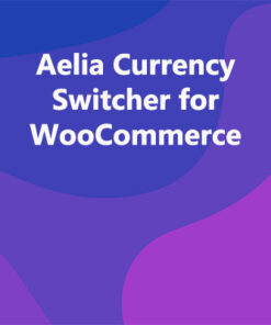Aelia Currency Switcher for WooCommerce