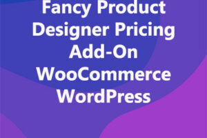 Fancy Product Designer Pricing Add-On WooCommerce WordPress