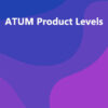 ATUM Product Levels