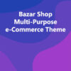 Bazar Shop Multi-Purpose e-Commerce Theme