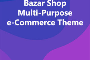 Bazar Shop Multi-Purpose e-Commerce Theme