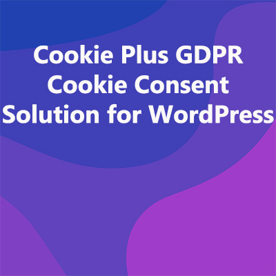 Cookie Plus GDPR Cookie Consent Solution for WordPress