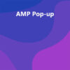 AMP Pop-up