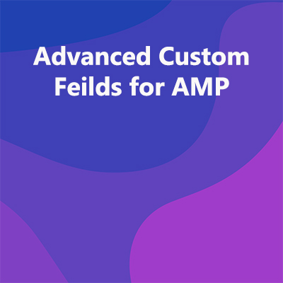 Advanced Custom Feilds for AMP
