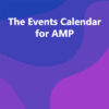 The Events Calendar for AMP