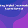 Easy Digital Downloads Resend Receipt