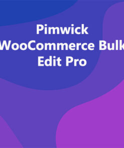 Pimwick WooCommerce Bulk Edit Pro