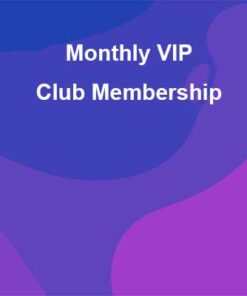 Monthly VIP Club Membership