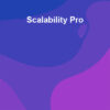 Scalability Pro